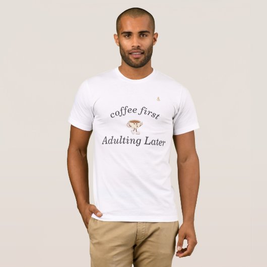 コーヒーファーストTシャツ - 楽しくトレンディー Tシャツ (正面フル)
