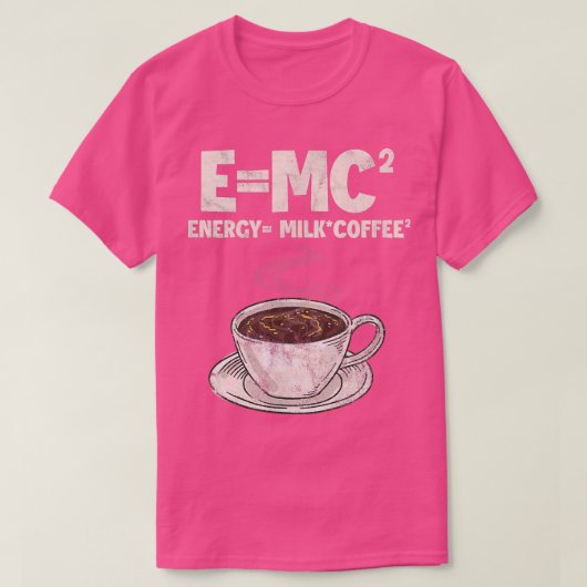 コーヒーフォーミュラ科学E=MCエネルギー=ミルクコーヒーD Tシャツ (デザイン正面)