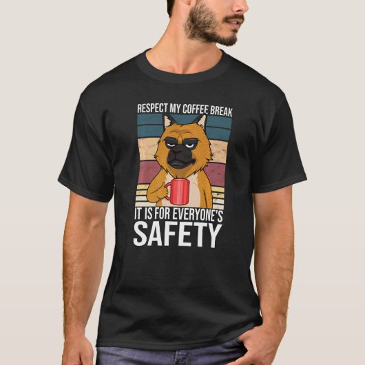 コーヒーブレイクを尊重せよ 安全はみんなのもの ドイツS Tシャツ (正面)