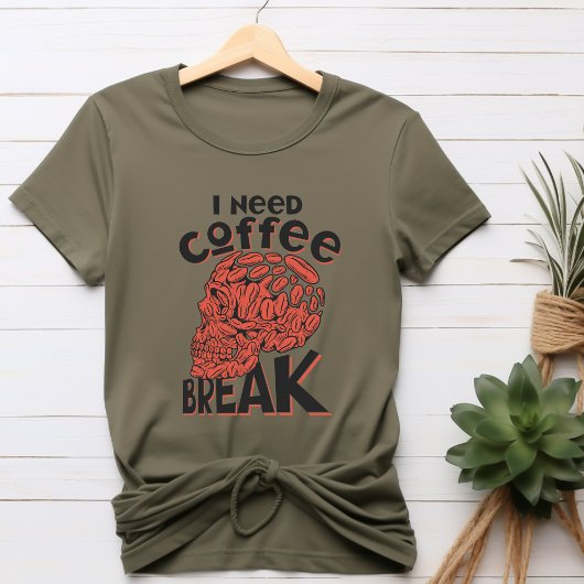 コーヒーブレークTシャツが必要 Tシャツ