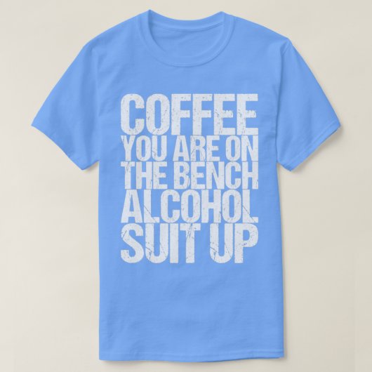 コーヒーベンチアルコールスーツを着ている Tシャツ (デザイン正面)