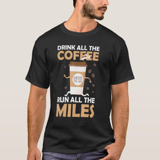 コーヒーマイ走ルズマラソン走ランナーズジョグ Tシャツ (正面)