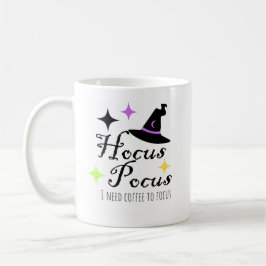 コーヒーマグに焦点を合わせるためにコーヒーが必要なHocus Pocus コーヒーマグカップ