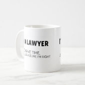 コーヒーマグの弁護士が私が正しいと仮定 コーヒーマグカップ (正面左)
