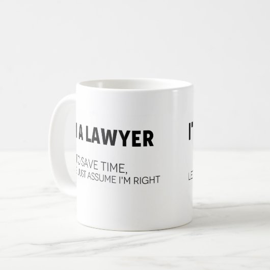 コーヒーマグの弁護士が私が正しいと仮定 コーヒーマグカップ (正面左)