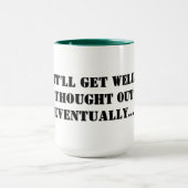 コーヒーマグ – うまく考え出る… マグカップ (中央)