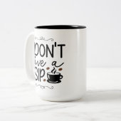 コーヒーマグ – 私与えは飲まない ツートーンマグカップ (正面左)