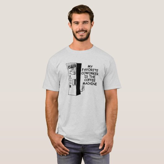 コーヒーマシンの同僚面白いTシャツ Tシャツ (正面フル)