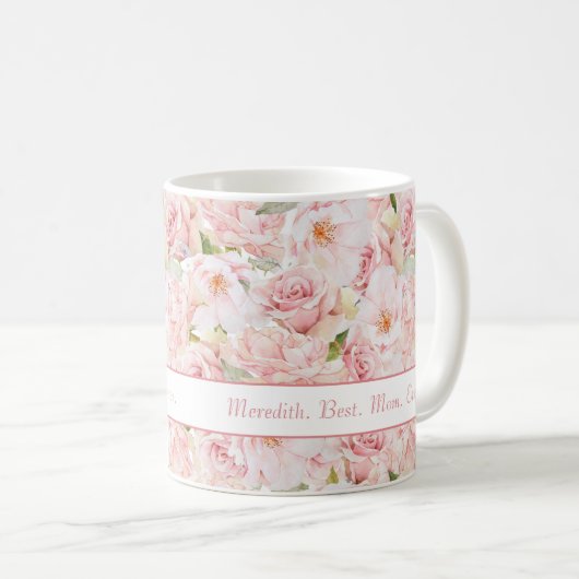コーヒーマ最高のグと名付けたピンクのバラの母 コーヒーマグカップ (正面右)