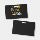 コーヒーラバーおもしろいサーベイアーエンジニア建築 バッジ (正面＆裏面)
