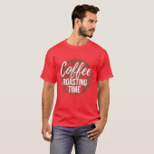 コーヒーロースター コーヒー焙煎タイム 楽しい Tシャツ (正面フル)