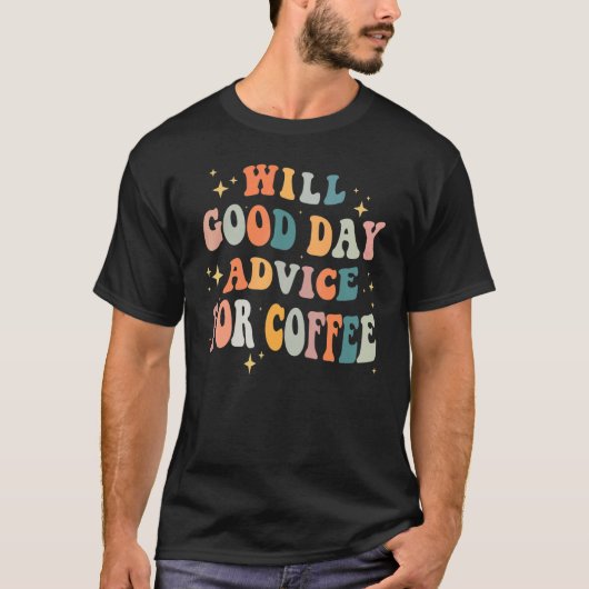 コーヒー与えGroovy先生Sc用のウィル演算アドバイス Tシャツ (正面)