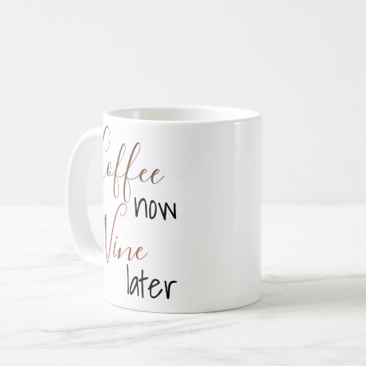 コーヒー今ワイン後に手書きマグギフト コーヒーマグカップ (正面左)