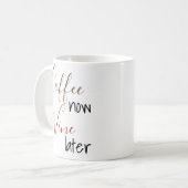 コーヒー今ワイン後手書きマグギフト コーヒーマグカップ (正面左)