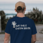 コーヒー休憩棺桶 スリリングな楽しみ Tシャツ