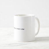 コーヒー優先、仕事はその後 面白い コーヒーマグ コーヒーマグカップ (正面右)