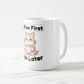 コーヒー優先 昼寝は後で かわいい猫 | Kawaii コーヒー コーヒーマグカップ (正面右)