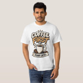 コーヒー優先、計画はその後 Tシャツ (正面フル)