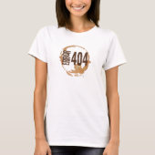 コーヒー切れエラー404 - 面白いコーヒー好きな人へのギフト Tシャツ (正面)