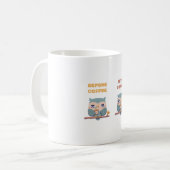 コーヒー前とコーヒー後の可愛いフクロウ コーヒーマグカップ (正面左)