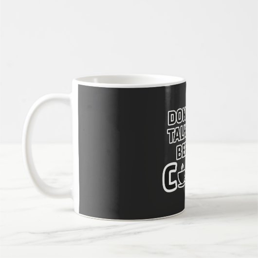 コーヒー前の会話はご遠慮ください – おもしろモーニングコーデ コーヒーマグカップ (左)