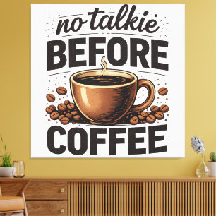 コーヒー前の会話は無し - 面白いレトロなコーヒー好き キャンバスプリント