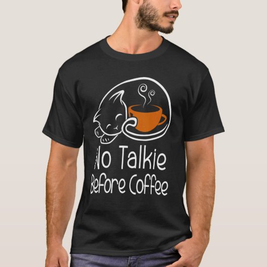 コーヒー前の喋り禁止 おかしい猫 Tシャツ (正面)