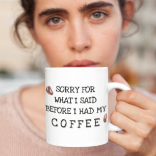 コーヒー前の私の発言にはすみません コーヒーマグカップ