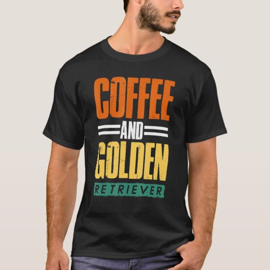 コーヒー及びゴールデンレトリバー犬とコーヒー Tシャツ (正面)
