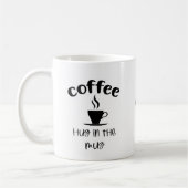 コーヒー名言 コーヒーマグ コーヒーマグカップ (左)