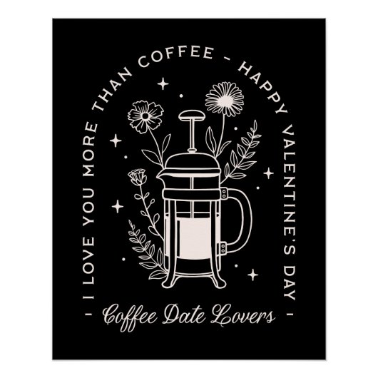 コーヒー好きおもしろいバレンタインデー引用文 ポスター (正面)