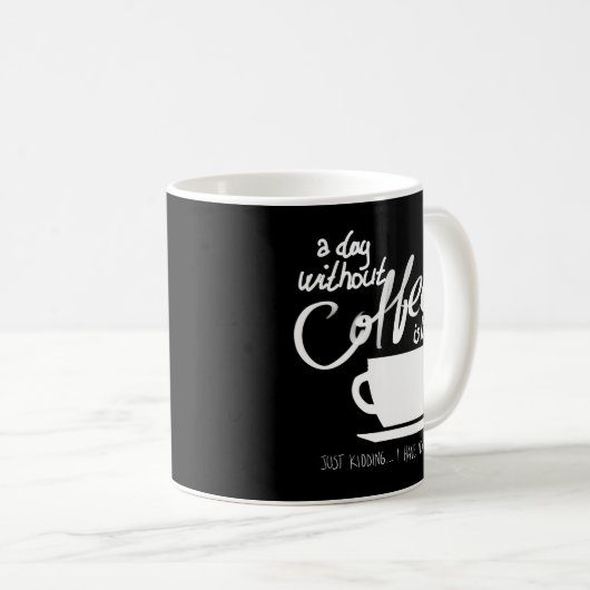 コーヒー好きでない一日 コーヒーマグカップ (正面右)