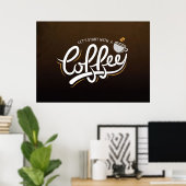 コーヒー好きならコーヒーから始めよう ポスター (ホームオフィス)
