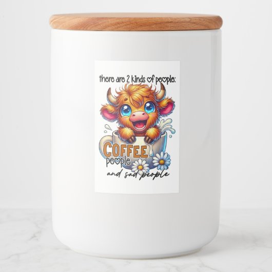 コーヒー好きな人と悲しい人の2種類の人間がいる フードラベル (正面)