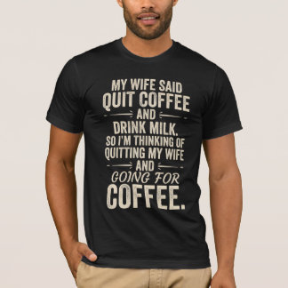 コーヒー好きな夫のためのユーモアTシャツ Tシャツ