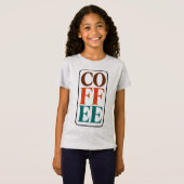 コーヒー好きな子供のTシャツ コーヒーのギフト ガールズ用 Tシャツ (正面フル)