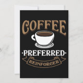 コーヒー好きのコーヒーが私の好みの補強剤である サンキューカード (正面)