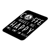 コーヒー好きのコーヒーが私を幸せにする マグネット (左側)