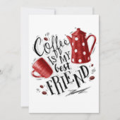 コーヒー好きのコーヒーは私の友最高の人だ 招待状 (正面)