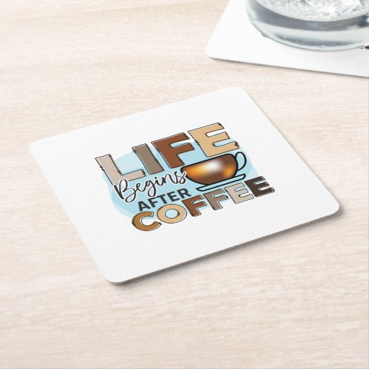 コーヒー好きの人生はコーヒーの後から始まる スクエアペーパーコースター (アングル)