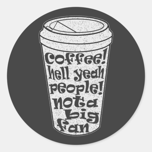 コーヒー好きの大ファンではない人々 ラウンドシール (正面)