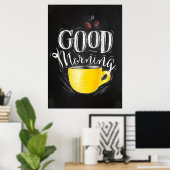 コーヒー好きコーヒーグッドモーニング ポスター (ホームオフィス)