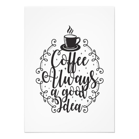 コーヒー好きコーヒー常に良いアイディア フォトプリント            (正面)