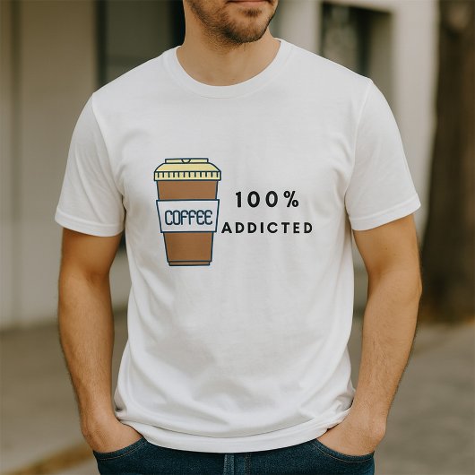 コーヒー好きデザイン100%中毒カフェイン Tシャツ