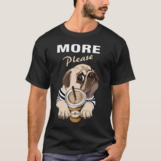 コーヒー好きパグ 冗談 Tシャツ (正面)