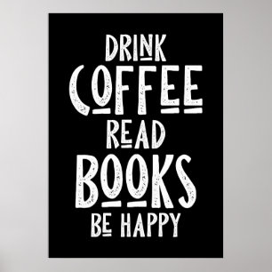 コーヒー好き コーヒーを飲んで 本を読んで 幸せになろう ポスター