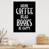 コーヒー好き コーヒーを飲んで 本を読んで 幸せになろう ポスター (キッチン)