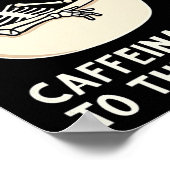 コーヒー好きBon Skeletonにおもしろいカフェインした ポスター (角)