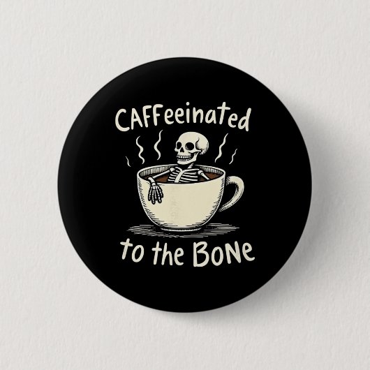 コーヒー好きBon Skeletonにおもしろいカフェインした 缶バッジ (正面)