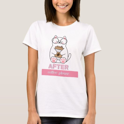 コーヒー後にどうぞ Tシャツ (正面)